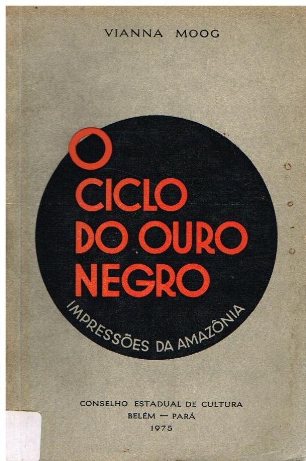 Ciclo do Ouro Negro, O